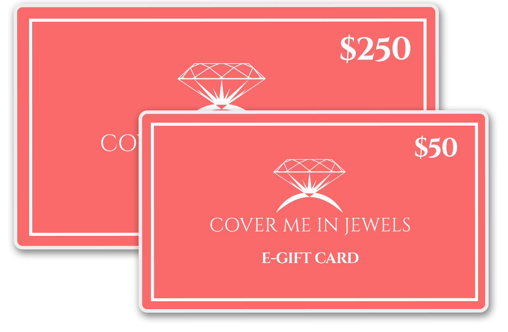 Cover Me In Jewels Gift Card Gift Cards Cover Me In Jewels $25.00  